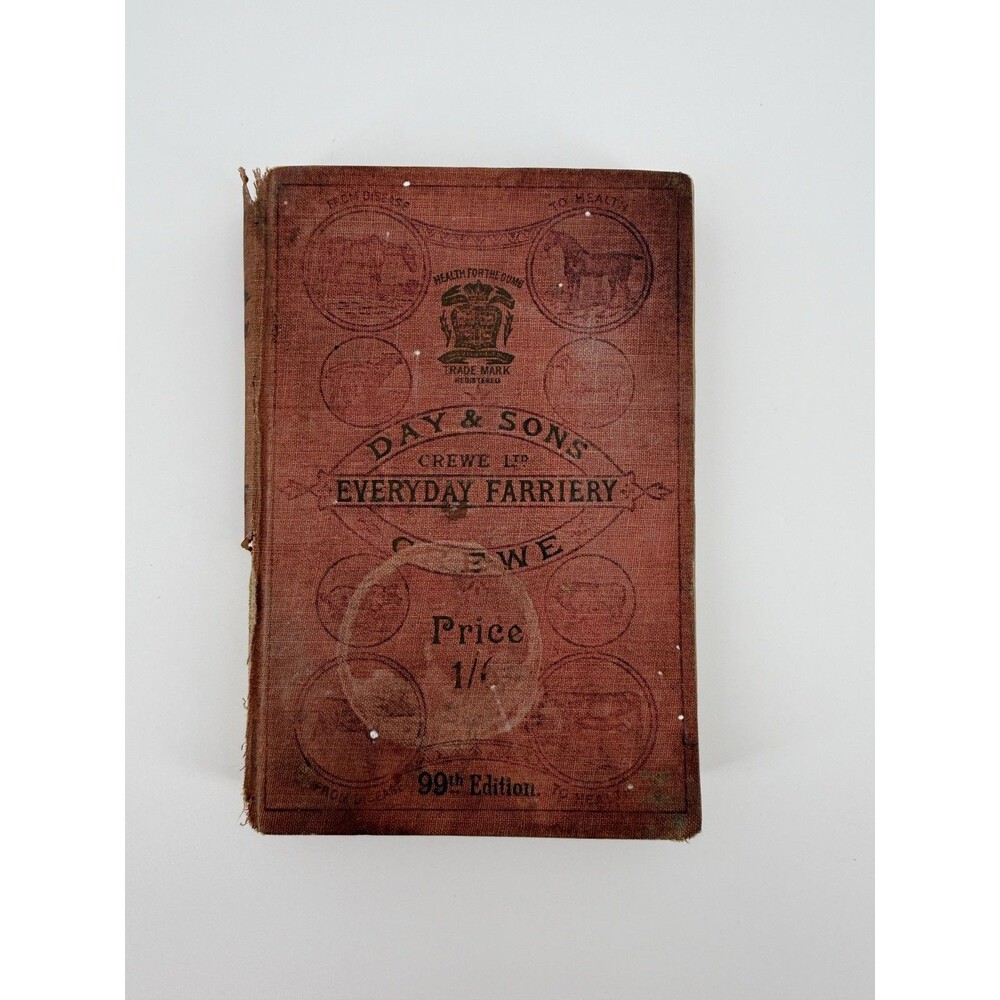 Everyday Farriery By Day & Sons Crewe Animal Health And Care 99th Ed